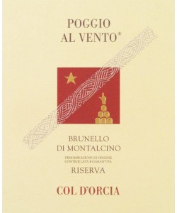 Brunello di Montalcino Col d'Orcia Poggio al Vento Riserva 2004