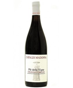 Cerasuolo D'Abruzzo DOC Cataldi Madonna Piè delle Vigne 2006
