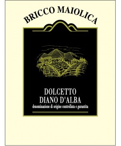 Dolcetto Diano d’Alba DOCG Bricco Maiolica 2013