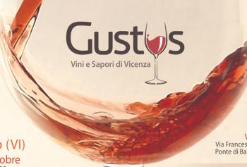 Gustus - Vini e Sapori di Vicenza: dal 12 al 14 ottobre
