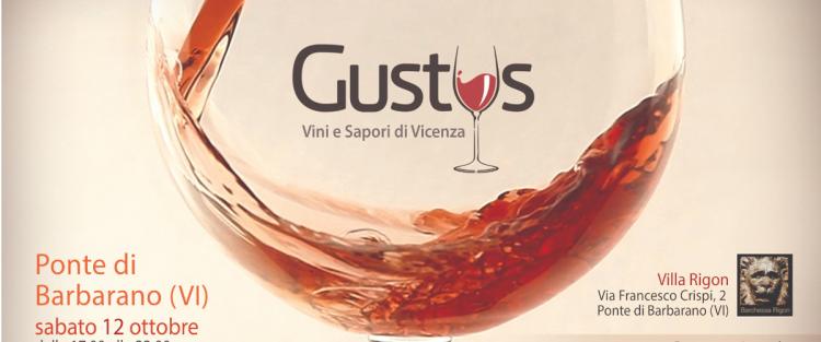 Gustus - Vini e Sapori di Vicenza: dal 12 al 14 ottobre 2019