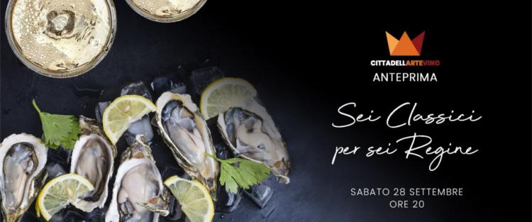 6 classici per 6 regine: ostriche e bollicine all'anteprima di CittadellArteVino